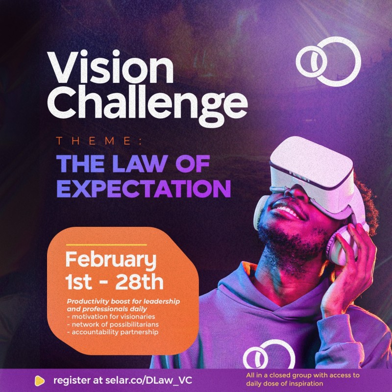 The Law of Expectation - Vision Challenge (February 2025)