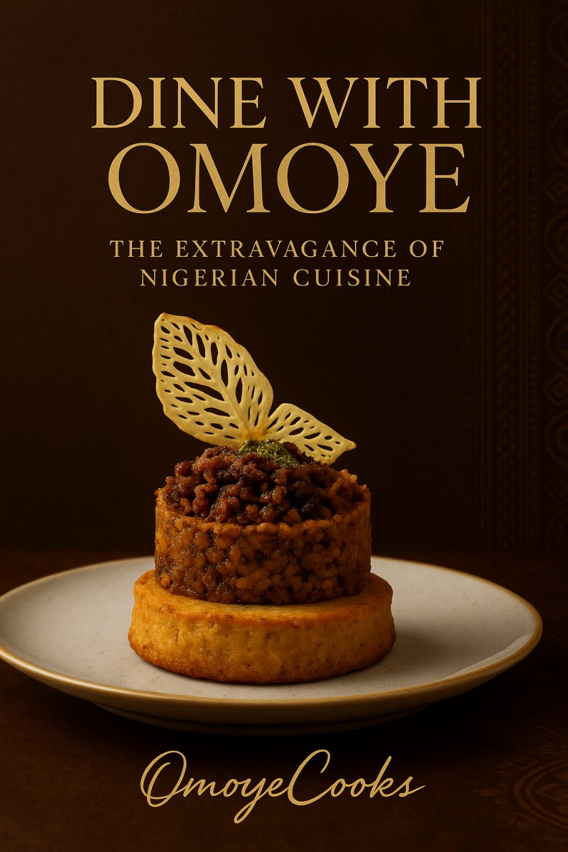 Dine With Omoye Cookbook