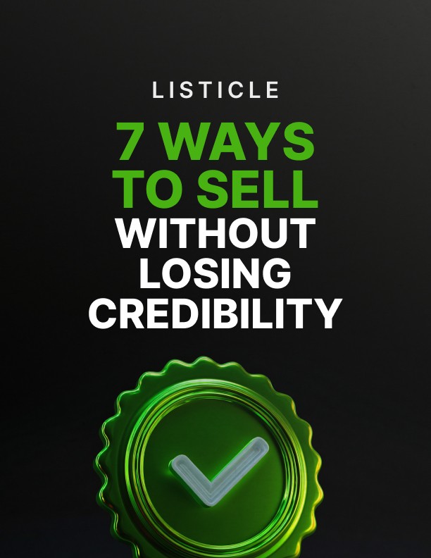 🚀 Discover 7 Proven Ways to Sell Without Losing Credibility