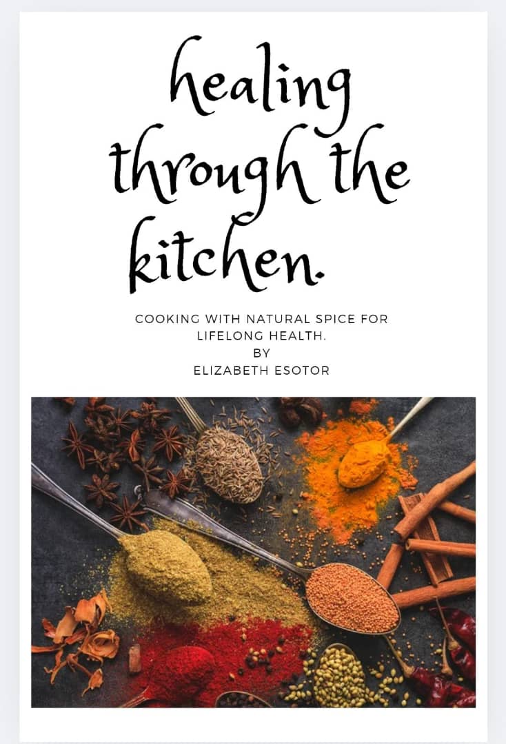 Buy HEALING THROUGH THE KITCHEN by Elizabeth esotor on Selar