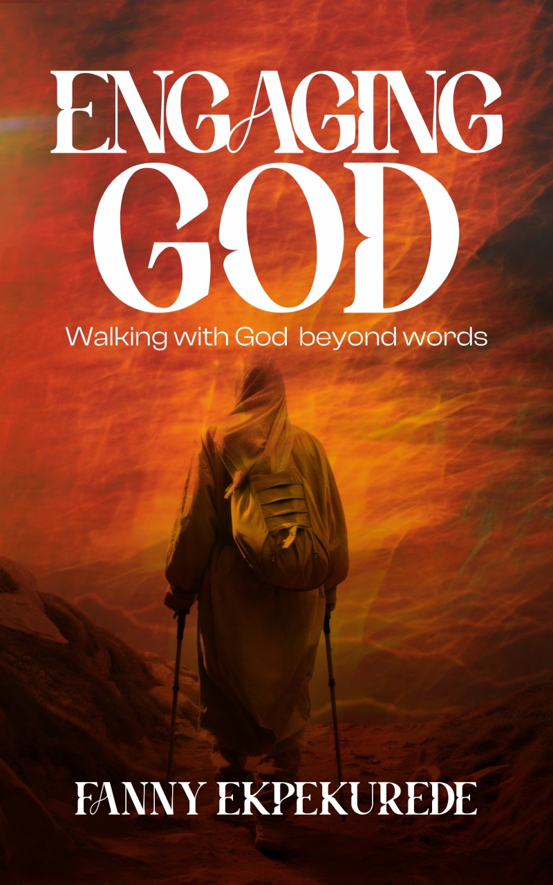 Engaging God by Fanny Ekpekurede