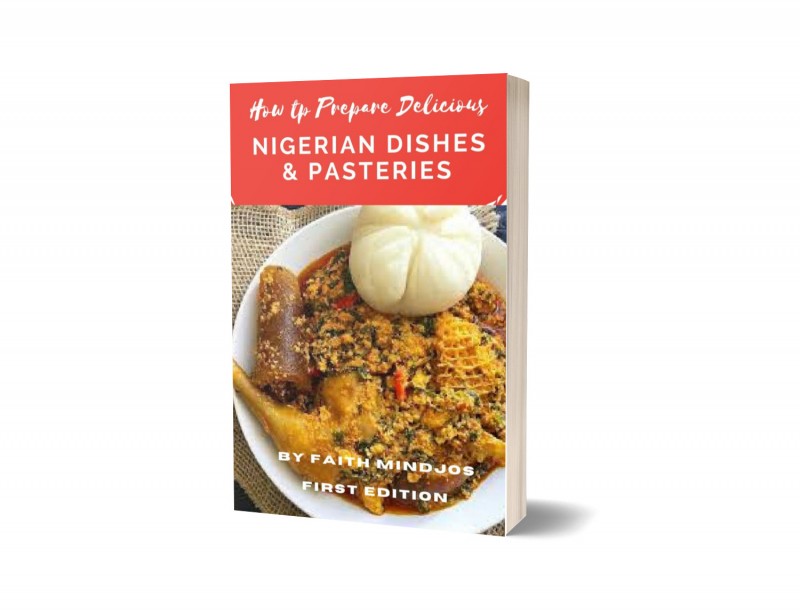 How to Prepare Delicious Nigerian Dishes and Pasteries
