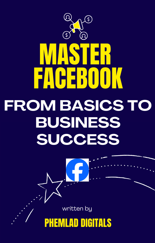 Master Facebook: From Basics to Business Success