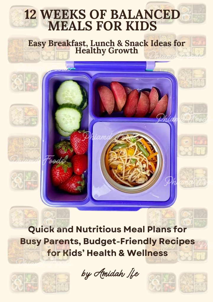 12 Weeks of Balanced Meals for Kids