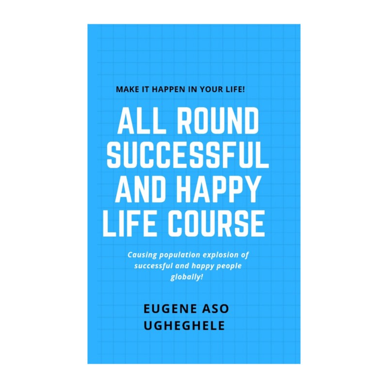 ALL ROUND SUCCESSFUL AND HAPPY LIFE COURSE
