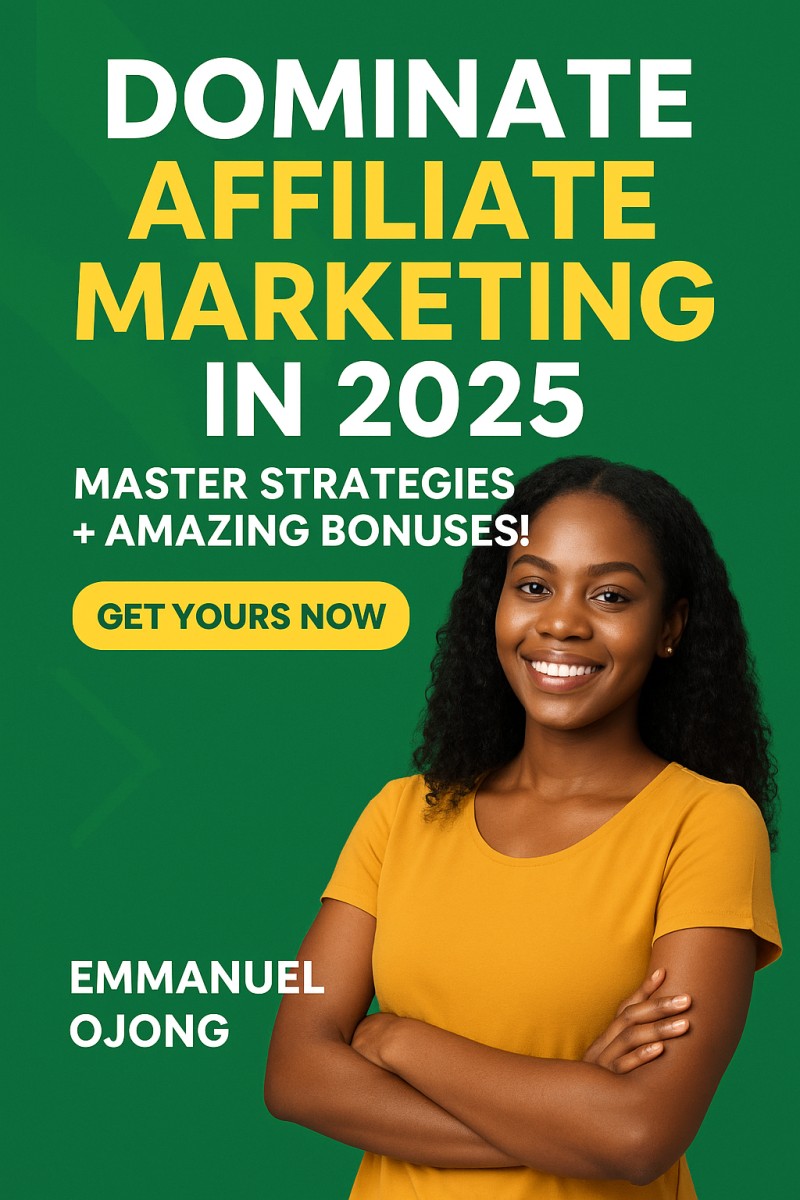 PROMO! PROMO!! PRICE SLASH: 2,000 NAIRA ONLY🚀 Dominate Affiliate Marketing in 2025: Master Strategies + Amazing Bonuses! 🔥