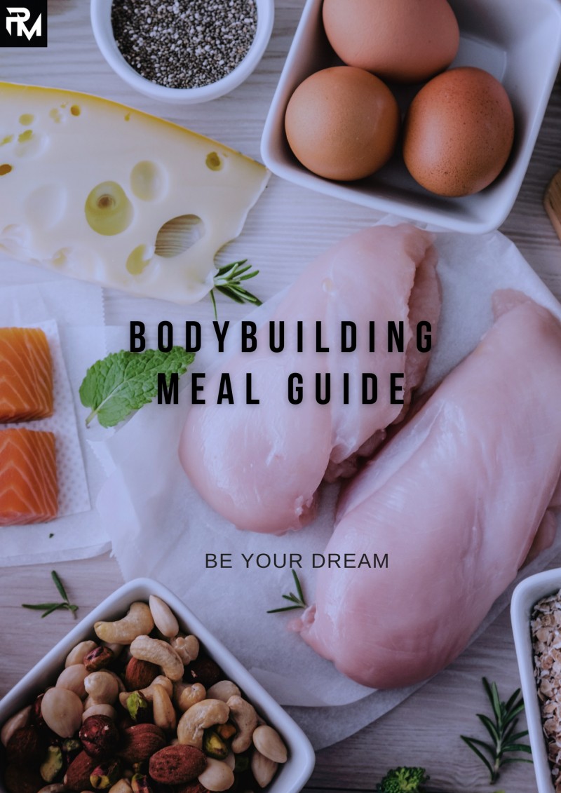 BODYBUILDING MEAL GUIDE FOR ABSOLUTE BEGINNERS