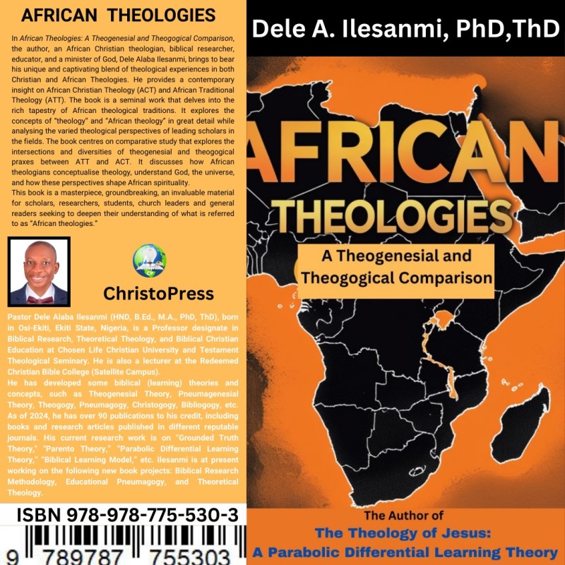 AFRICAN THEOLOGIES: A Theogenesial and Theogogical Comparison