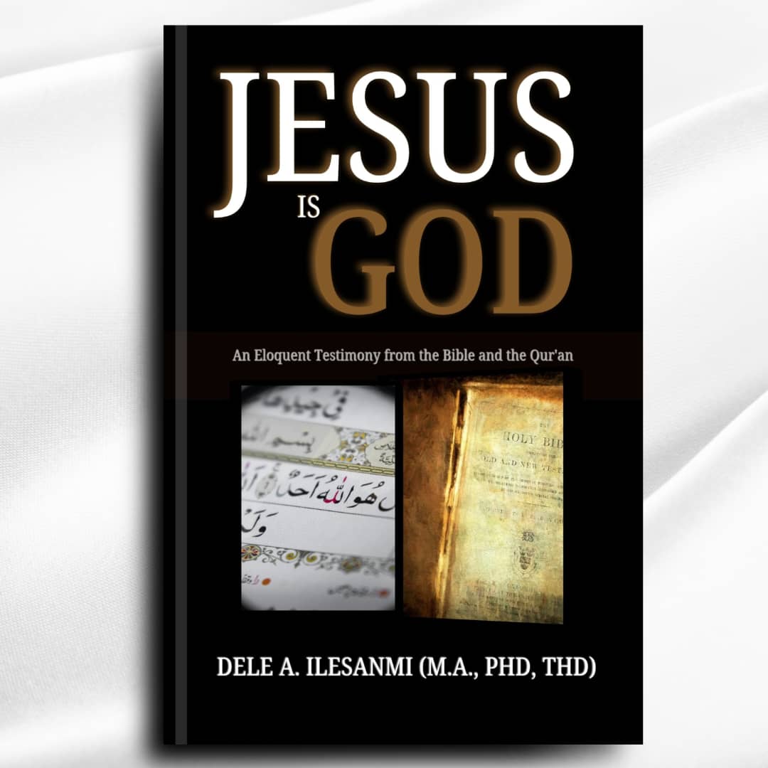 JESUS IS GOD: An Eloquent Testimony from the Bible and the Qur'an,