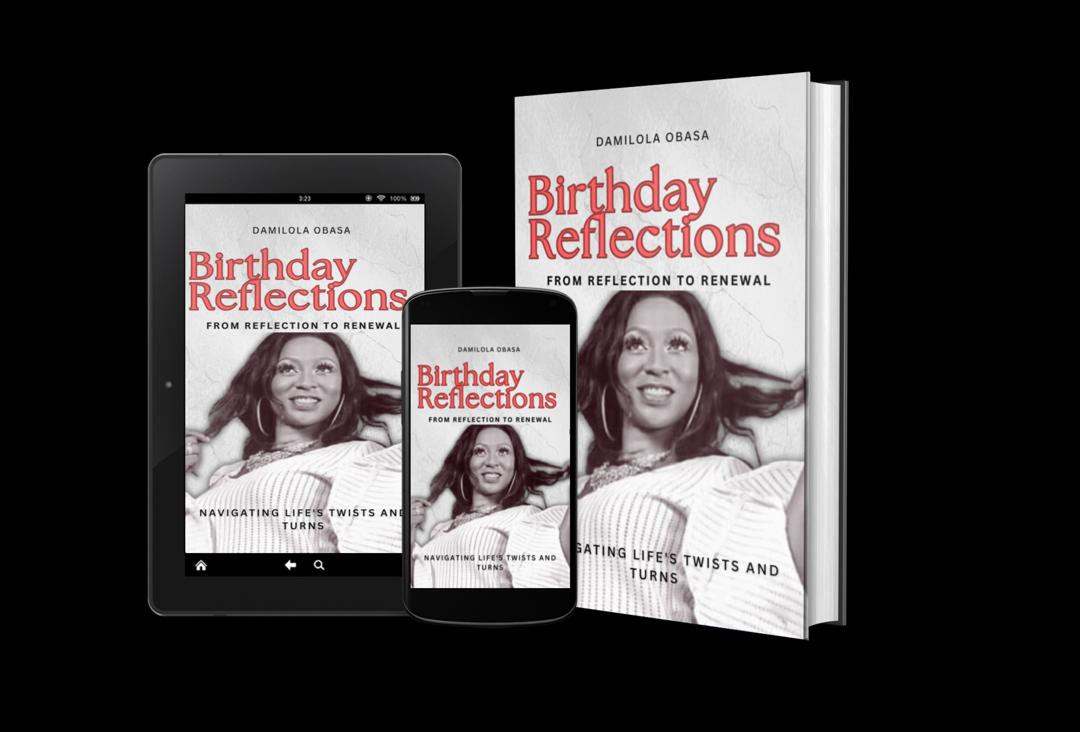 Birthday Reflection: From Reflection to renewal