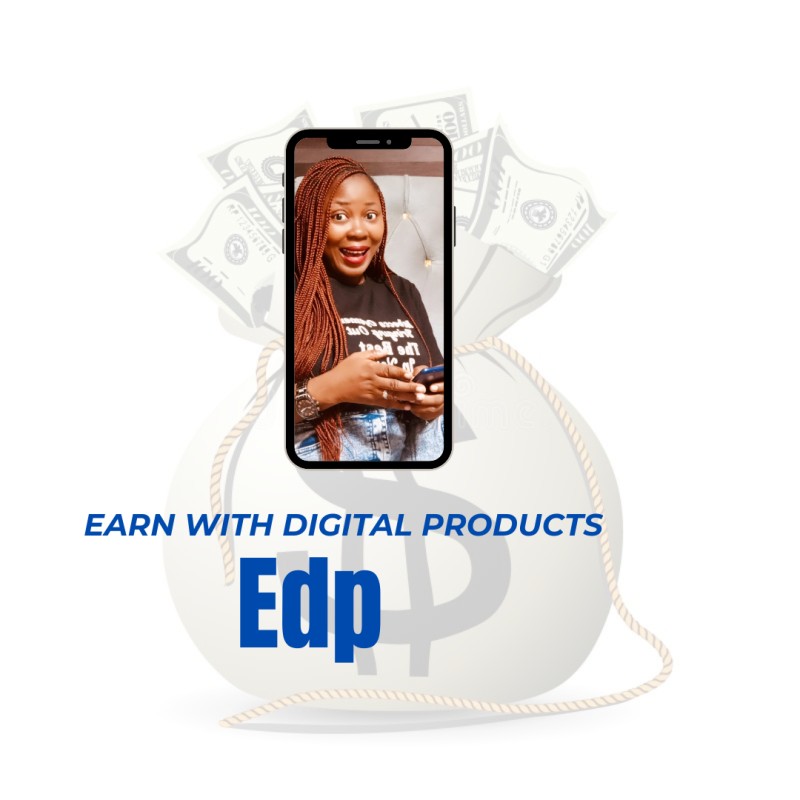 EDP ( Earn with Digital product)