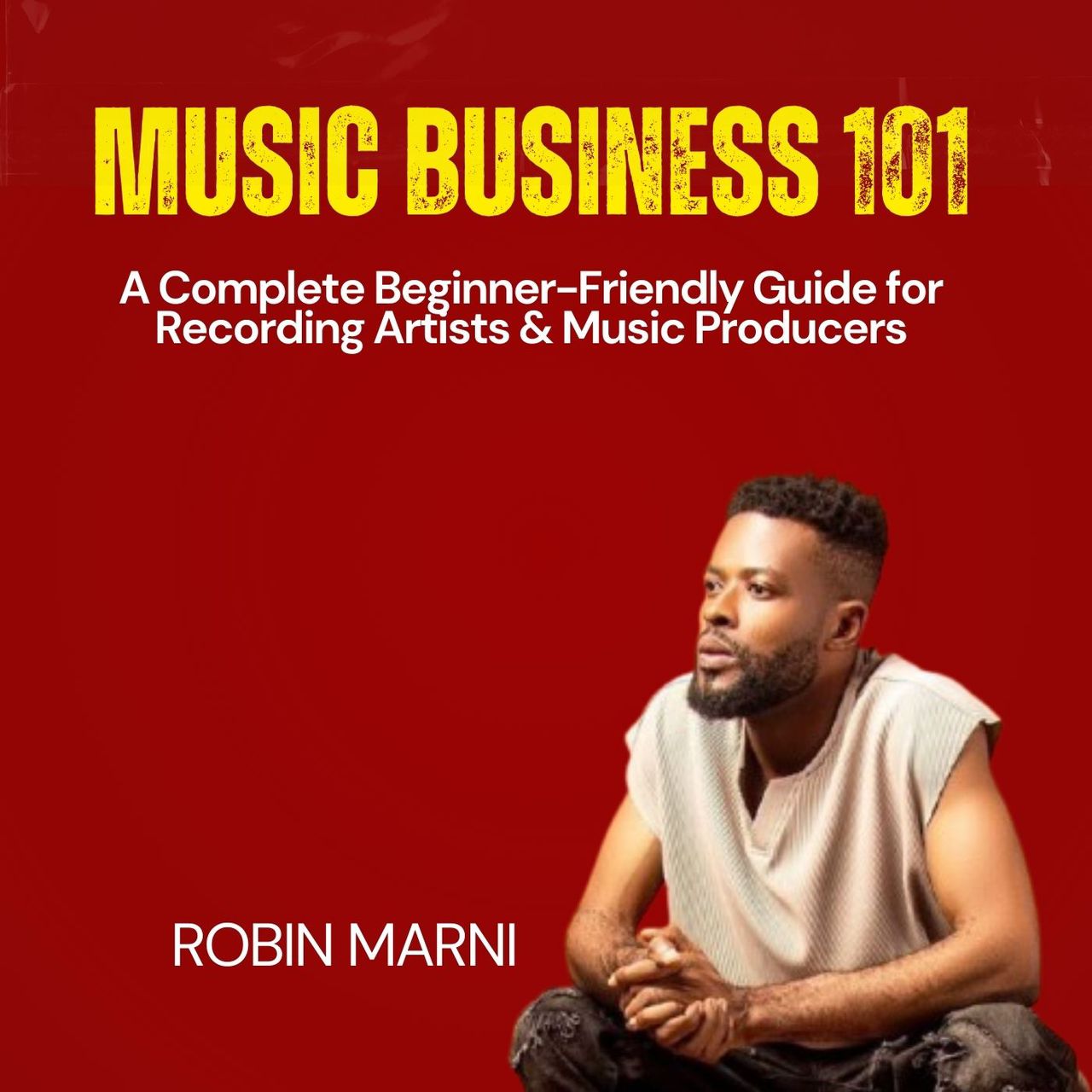 MUSIC BUSINESS 101