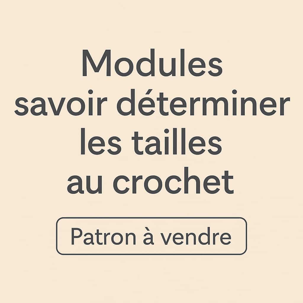 "Savoir déterminer les tailles au crochet"