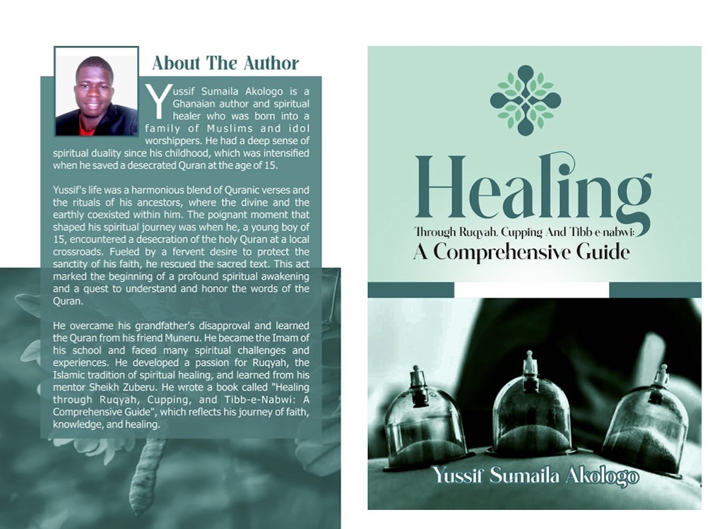 Healing Through Ruqyah, Cupping and Tibbe Nabawi: A Comprehensive Guide