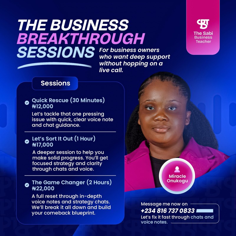 The Business Breakthrough Sessions (Chat and Voice note only- No calls)