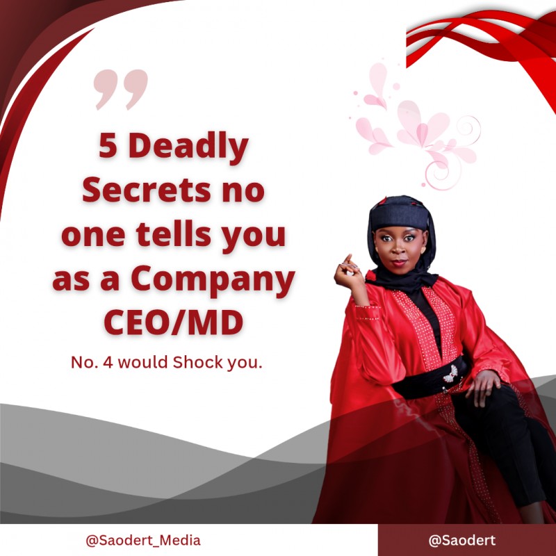 5 Deadly Secrets no one tells you as a Company CEO/MD.