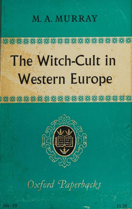 The witch-cult in western Europe