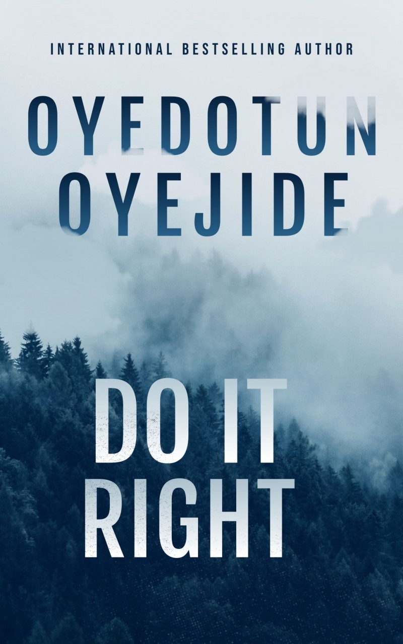 DO IT RIGHT: HOW TO MAKE OUR WORLD BETTER