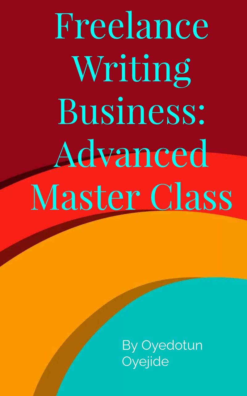 Freelance Writing Business  Advanced Master Class