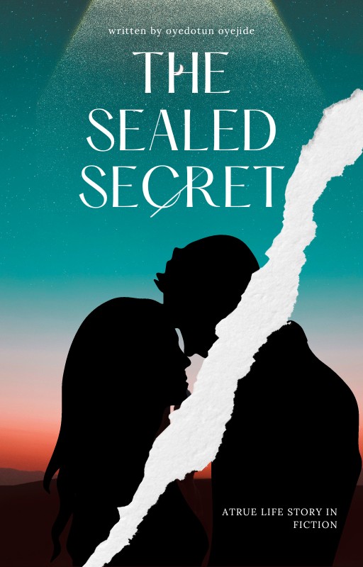 The Sealed Secret,,,A True Life Love Story In Fiction
