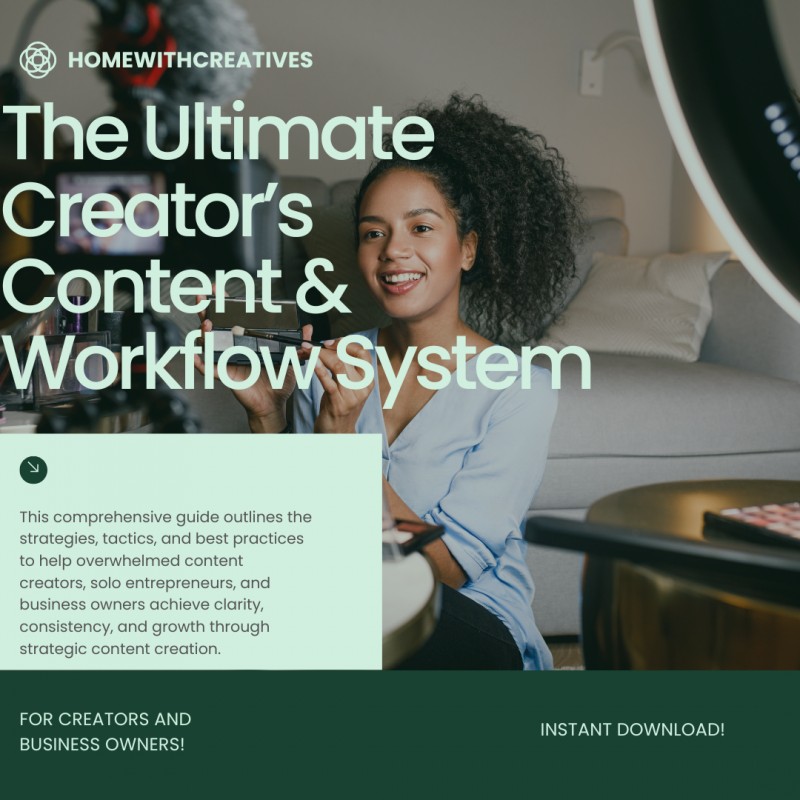 The Ultimate Creator's Content & Workflow System