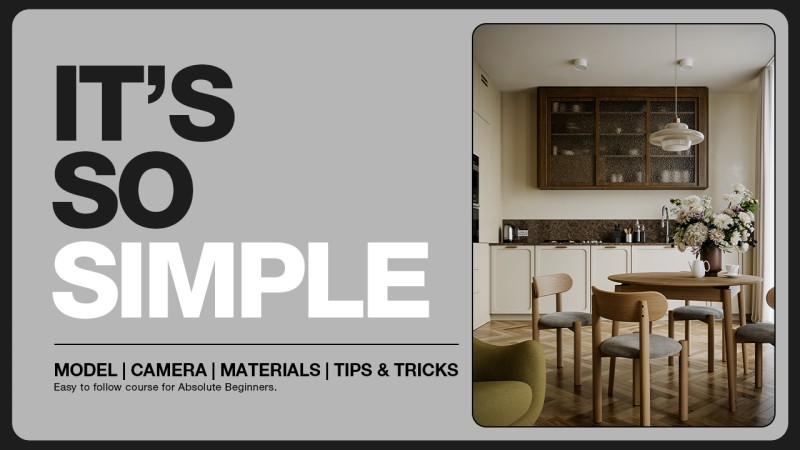 Beginner's Guide to Creating a Realistic interior Design Project File