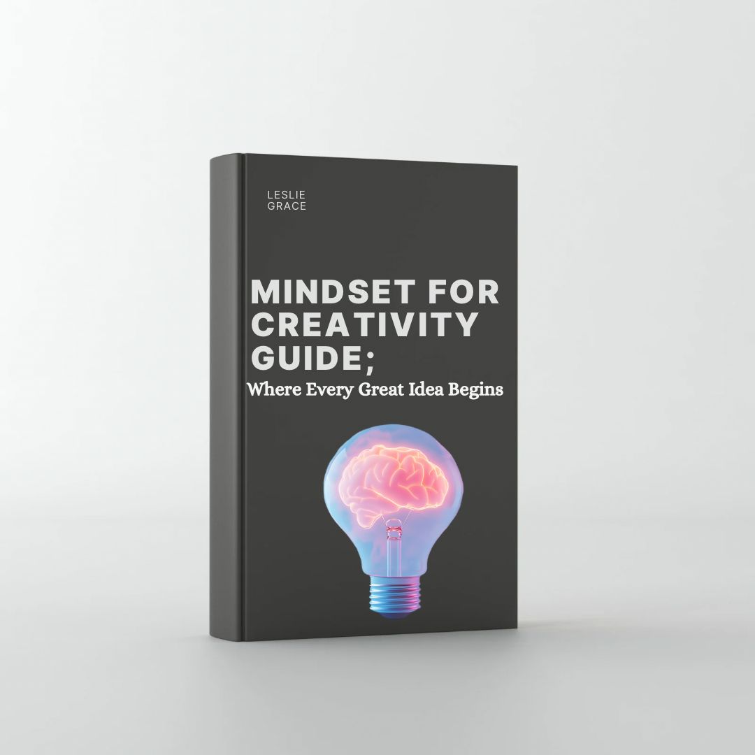 MINDSET FOR CREATIVITY GUIDE