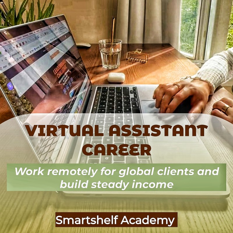 Virtual Assistant Career : Work Remotely for Global Clients and Build Steady Income