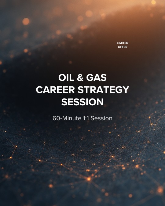 Oil & Gas Career Strategy Call (1 hour)