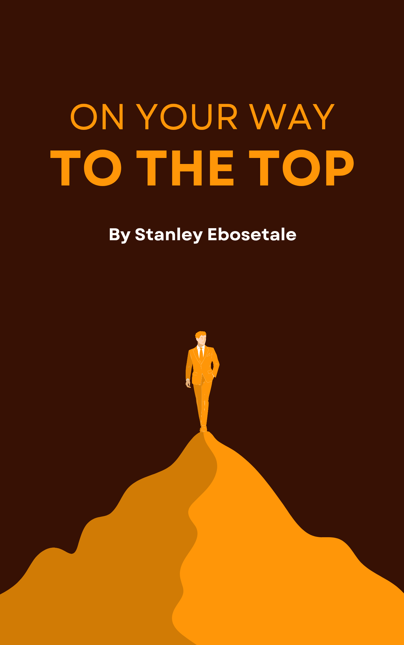 ON YOUR WAY TO THE TOP (book)
