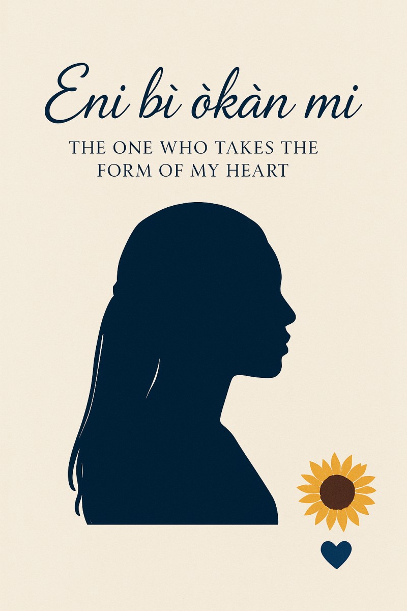 THE ONE WHO TAKES THE  FORM OF MY HEART