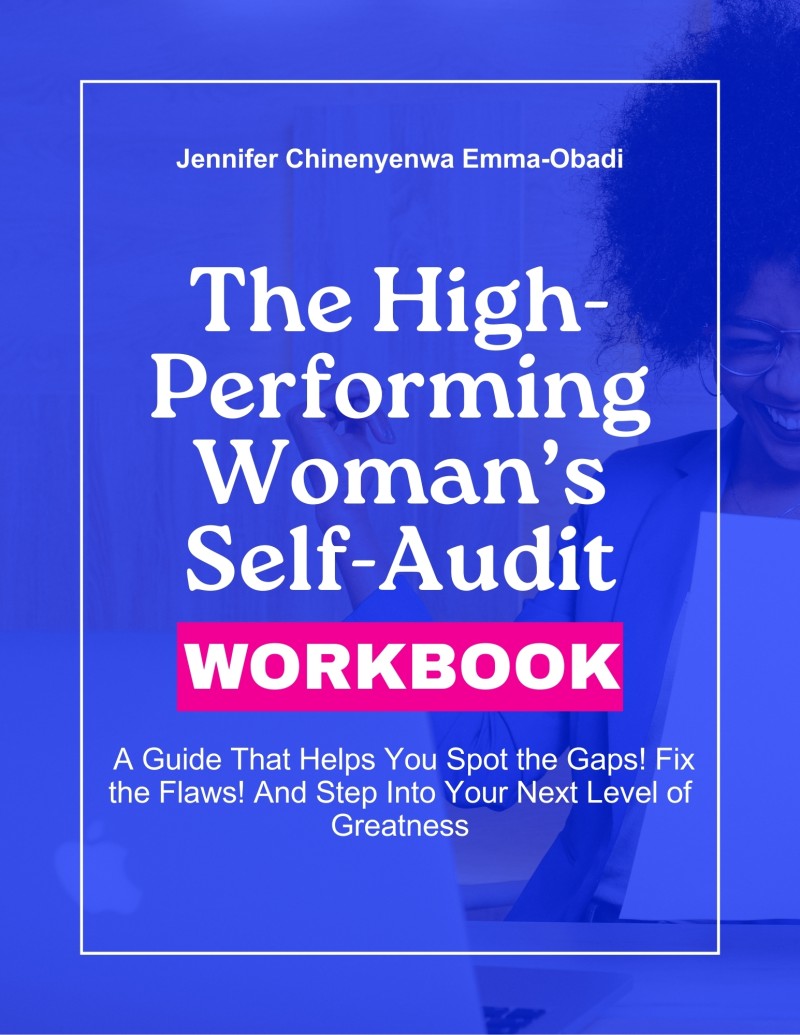 The High Performing Woman's Self Audit Workbook