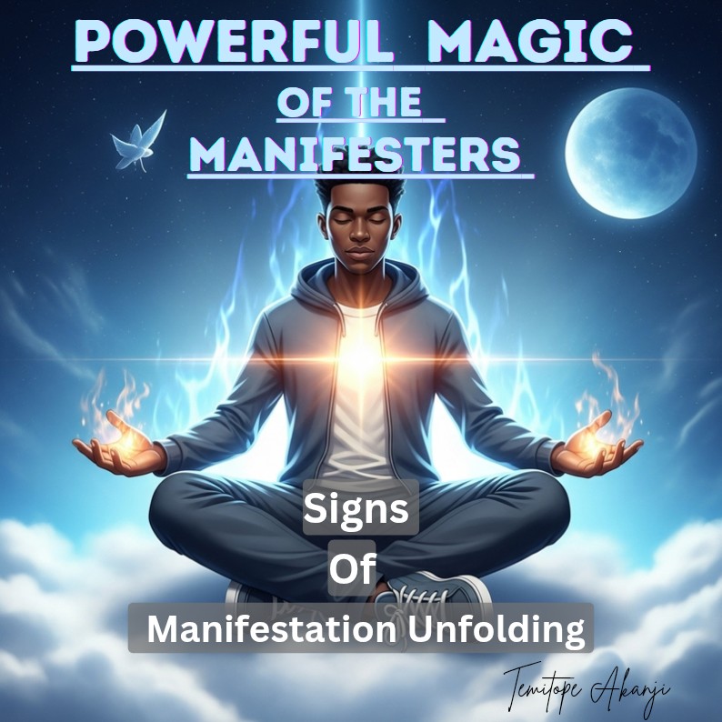 POWERFUL MAGIC OF THE MANIFESTERS AND PRACTICE TO EMPOWER YOUR SPIRIT