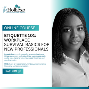 WORKPLACE SURVIVAL BASICS FOR NEW PROFESSIONALS