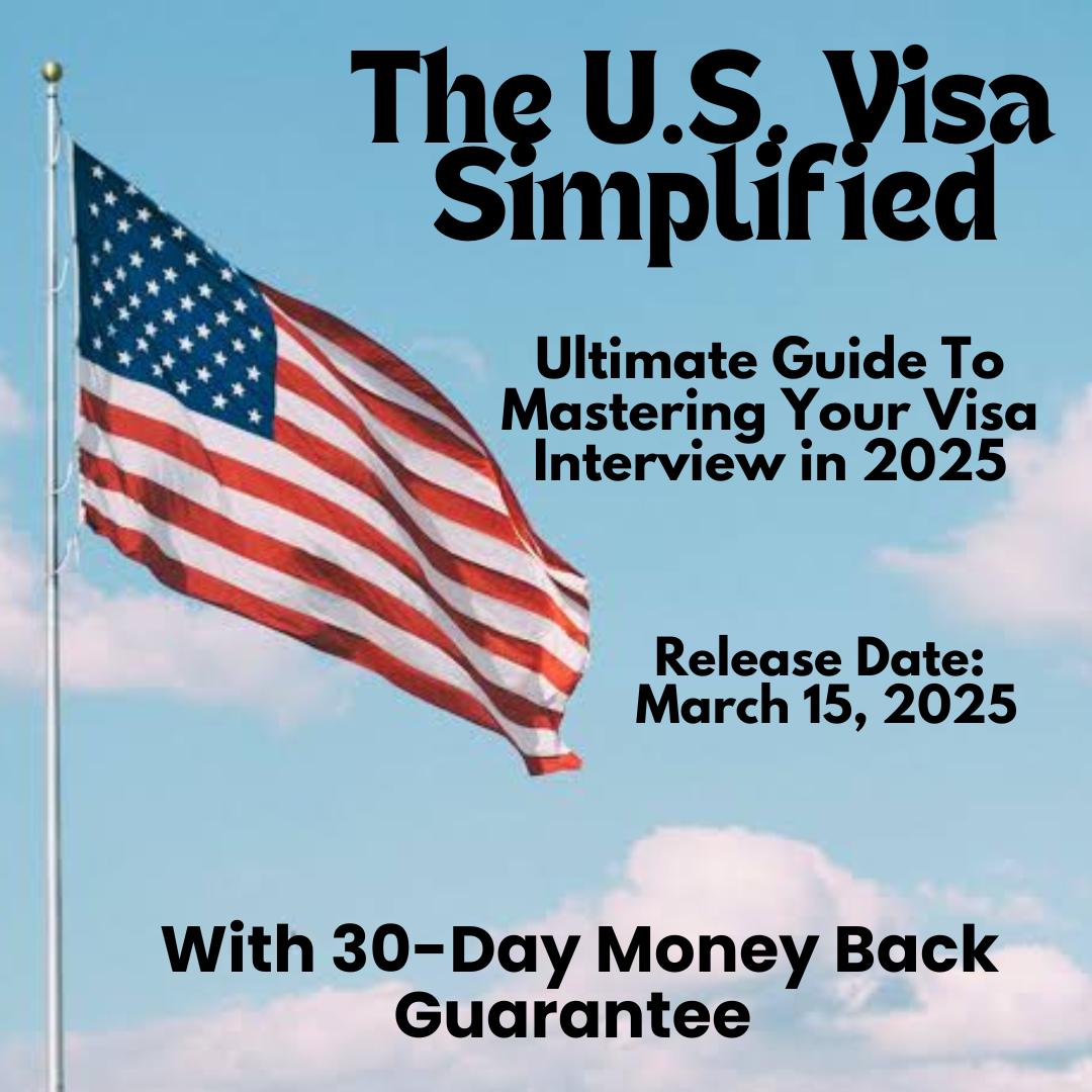 THE U.S. VISA SIMPLIFIED