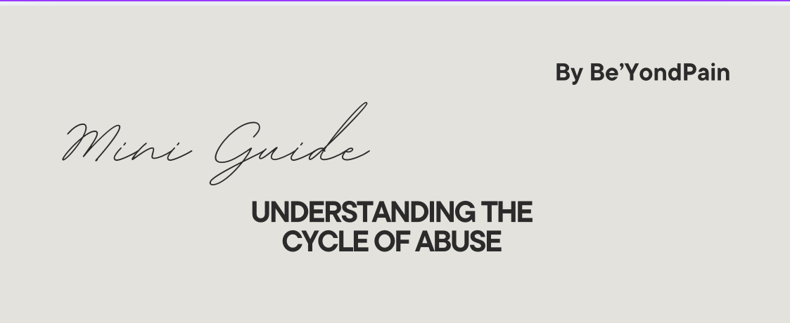 The CYCLE  Of Abuse mini guide