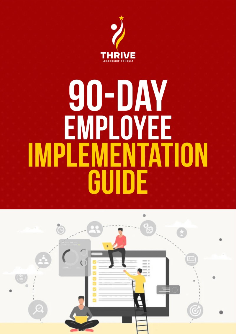 90-DAY EMPLOYEE IMPLEMENTATION GUIDE
