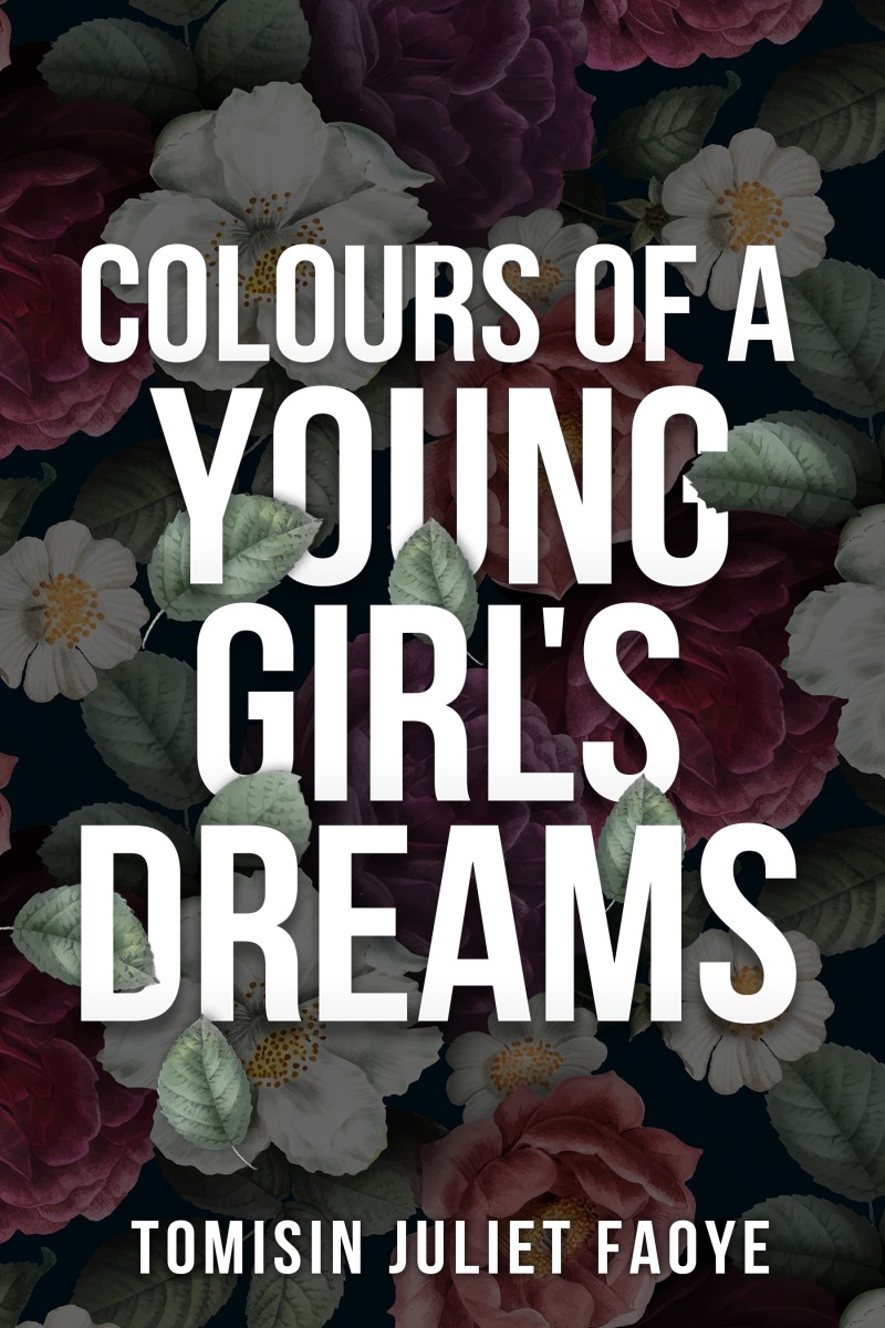 COLOURS OF A YOUNG GIRL'S DREAMS