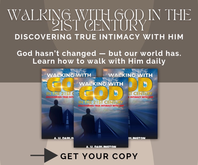 Walking with God in the 21st Century