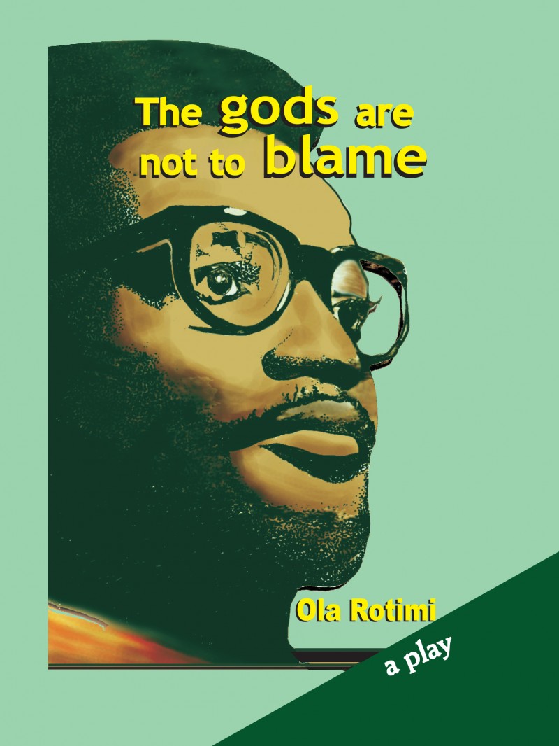 The Gods Are Not To Blame