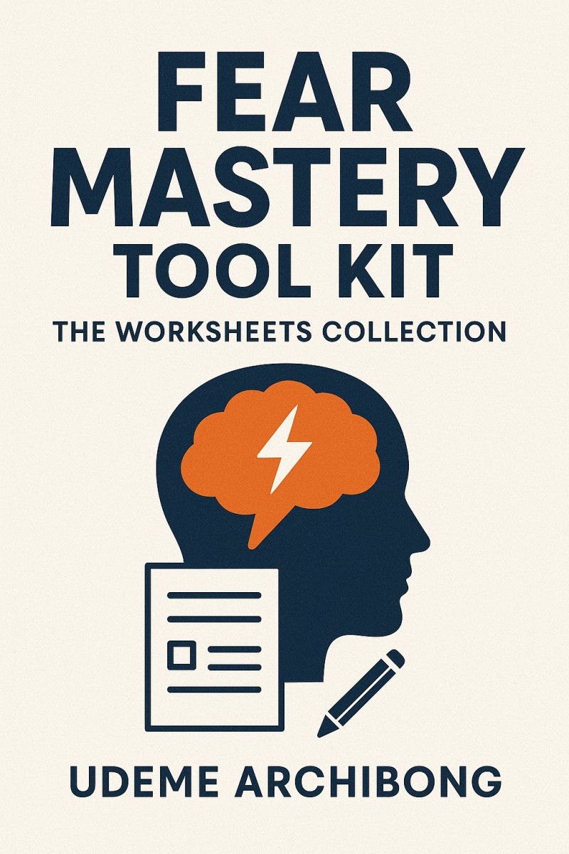 Fear Mastery Toolkit - Worksheets