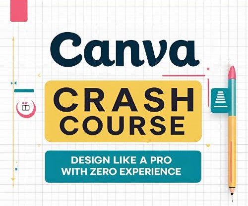 Buy Canva Crash Course by Unique Horizons Digital Ltd on Selar