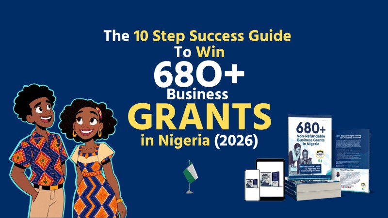 MASTERCLASS: The 10 Step Success Guide To Apply & Win Business Grants in Nigeria by Vivian Uwakwe