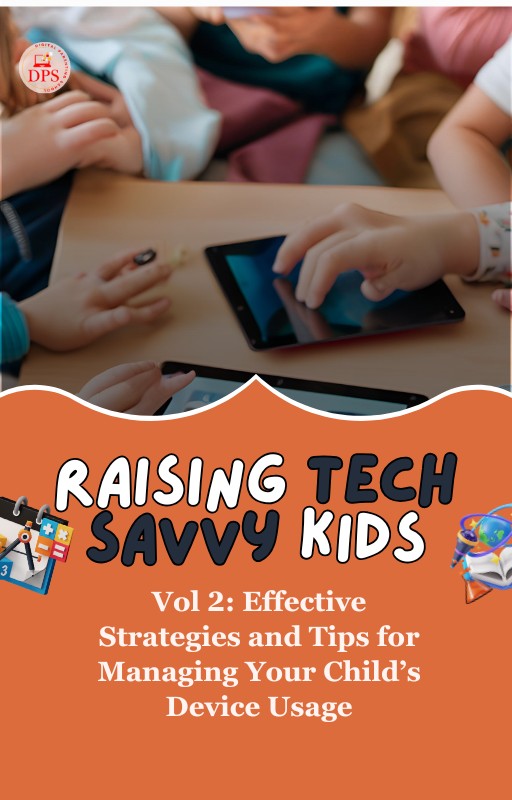 Raising Tech Savvy Kids RTSK (Vol. 2)