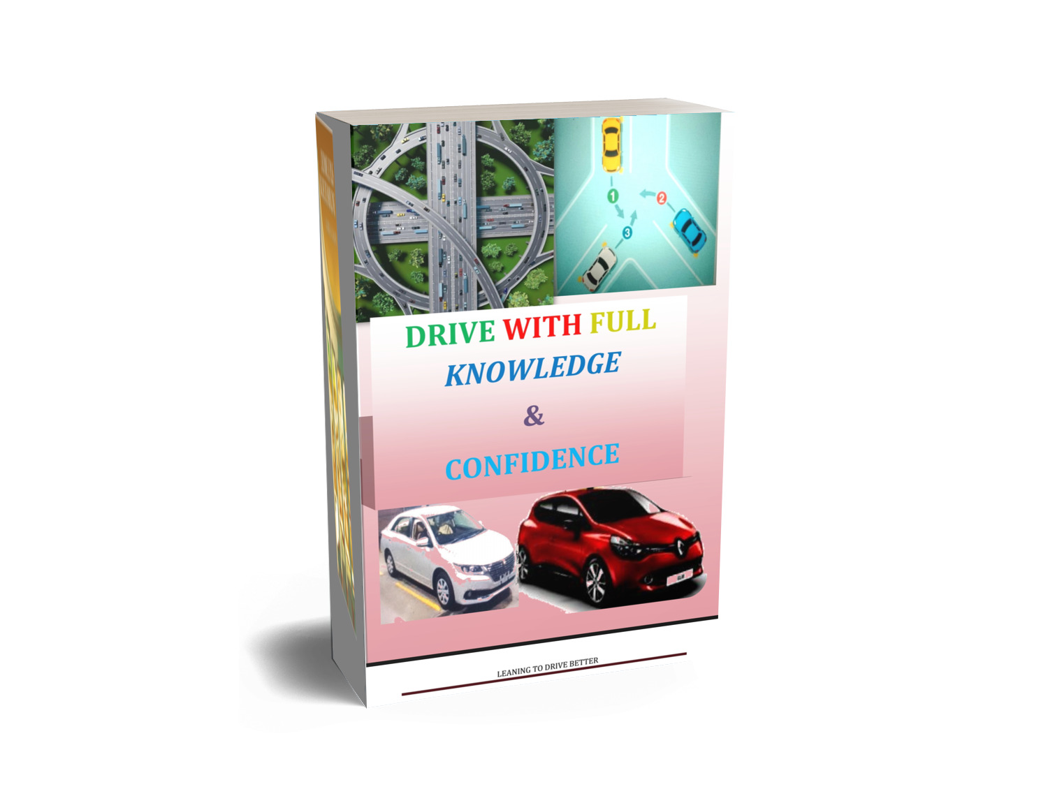 Drive with Full Knowledge and Confidence.
