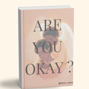 ARE YOU OKAY?