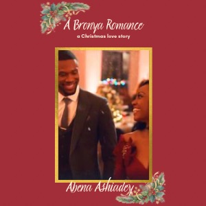 A Bronya Romance (A Christmas Romance novella)