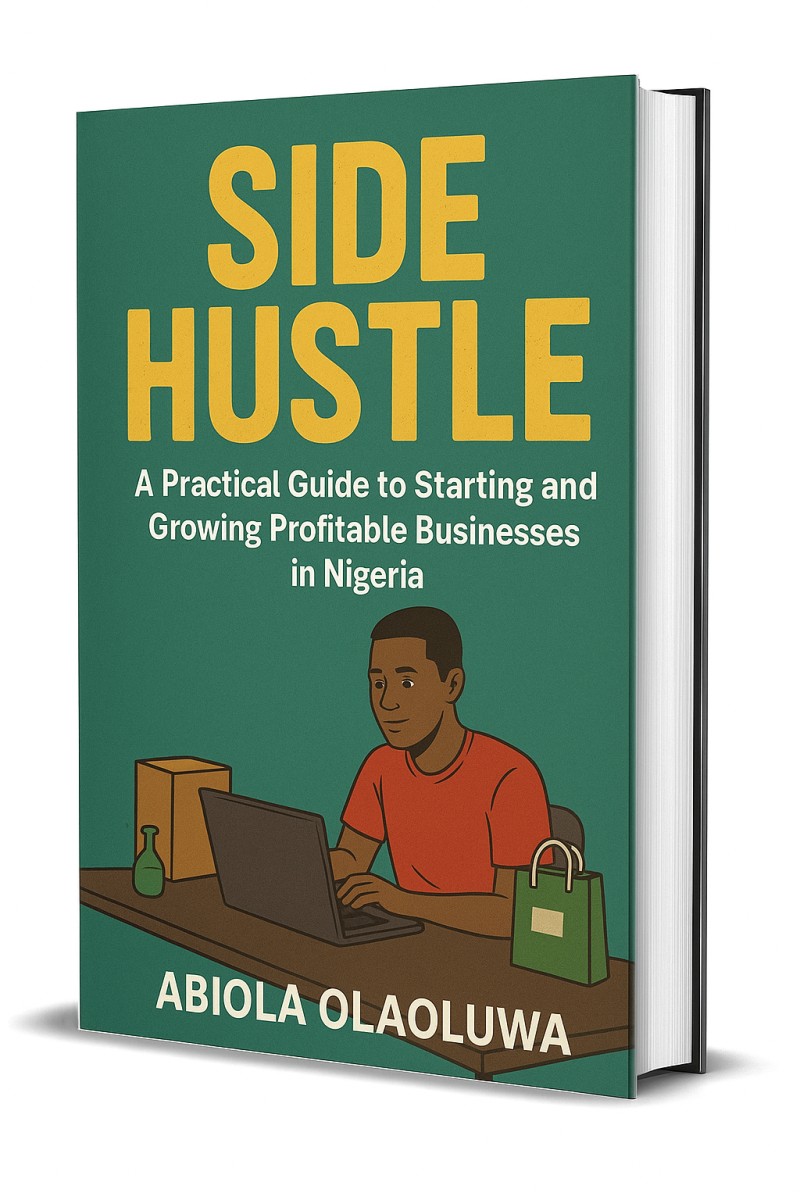 SIDE HUSTLE By Abiola OlaOluwa
