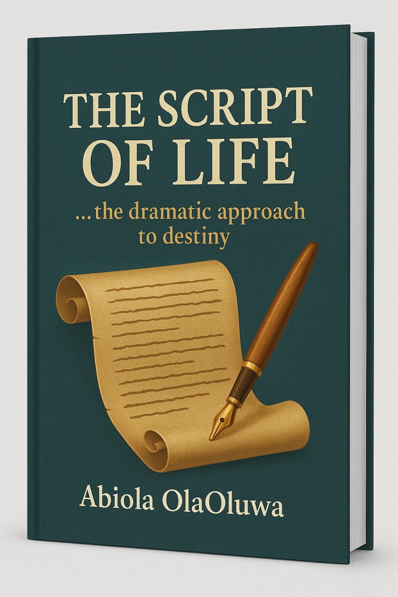 THE SCRIPT OF LIFE...a dramatic approach to destiny