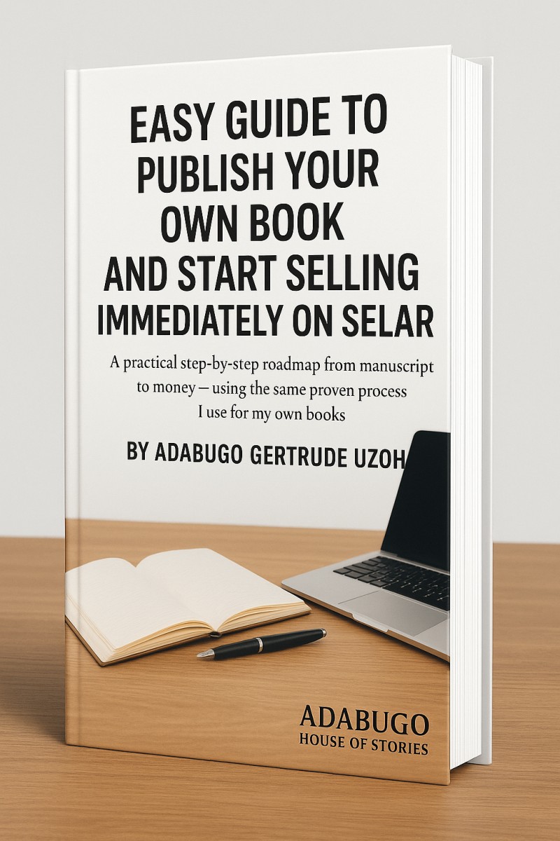 EASY GUIDE TO PUBLISH YOUR OWN BOOK AND START SELLING IMMEDIATELY ON SELAR